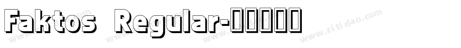 Faktos Regular字体转换